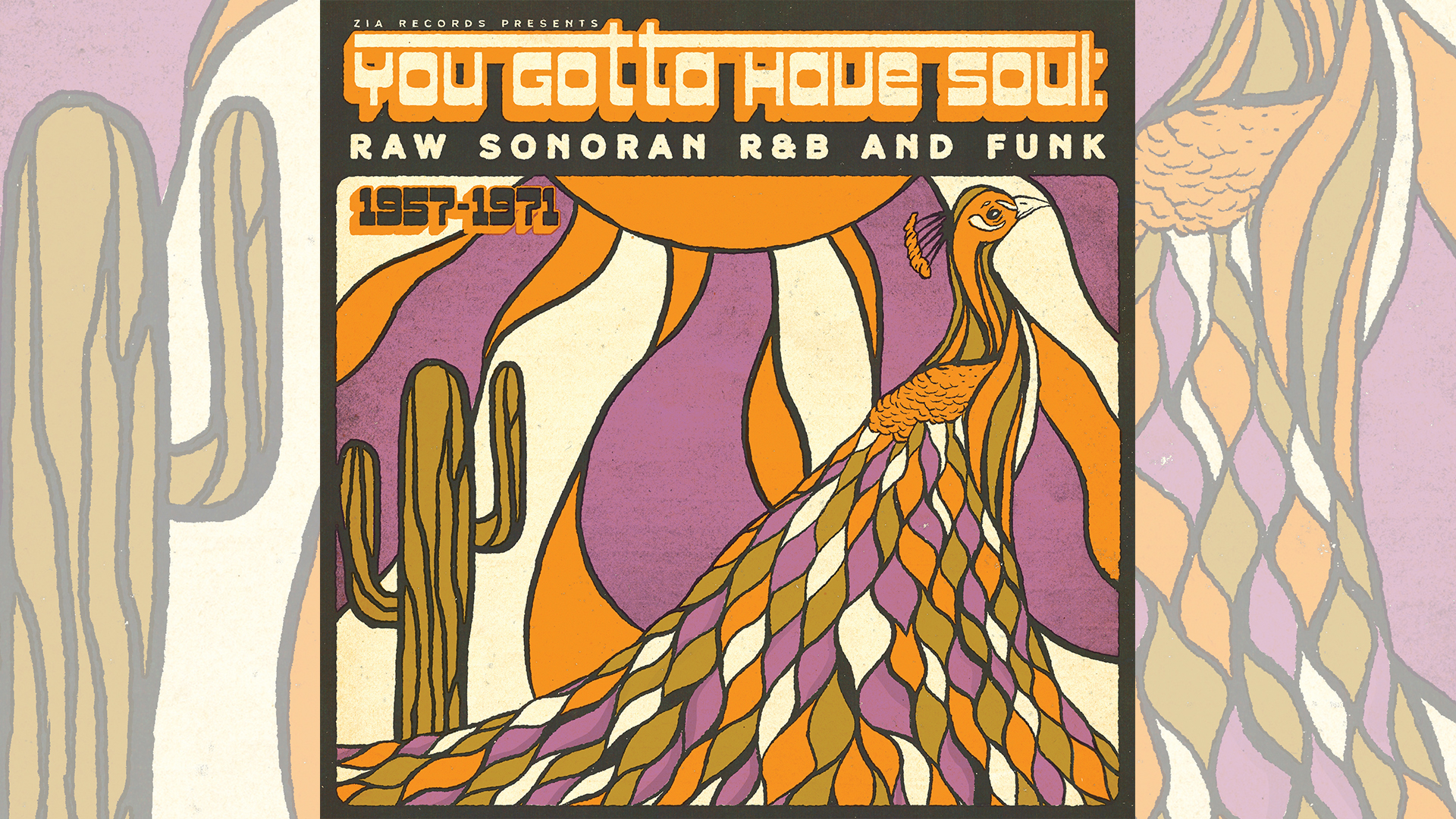 featured image:You Gotta Have Soul: Raw Sonoran R & B and Funk