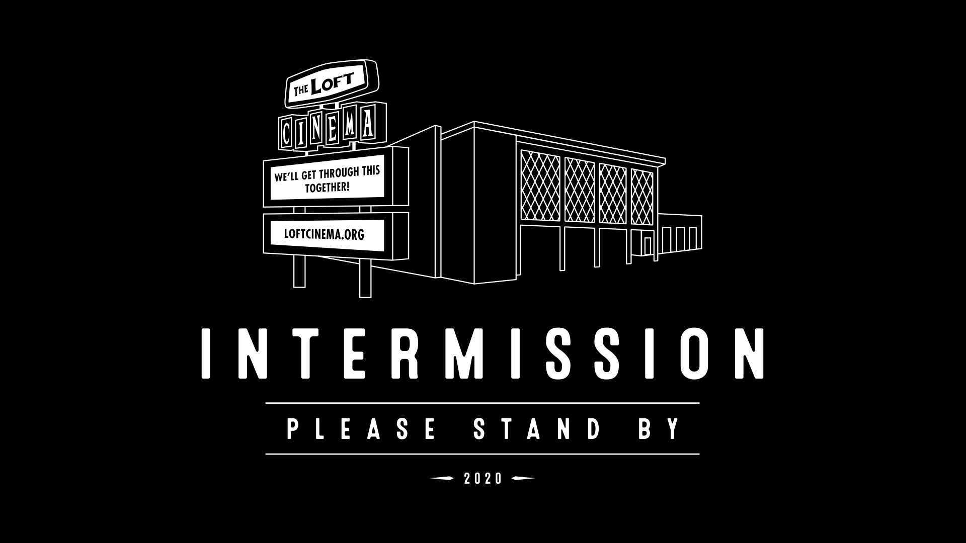 featured image:The Loft Cinema Intermission